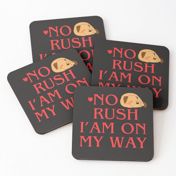 Item preview, No rush I'm on my way designed and sold by JAMESAMORN.