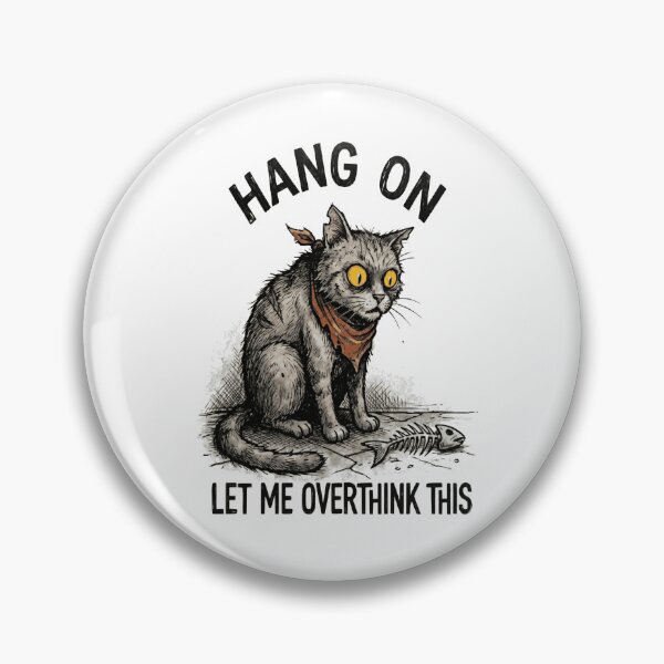 Item preview, Hang On Let Me Overthink This - Funny Anxious Street Cat Art designed and sold by devilfronty.