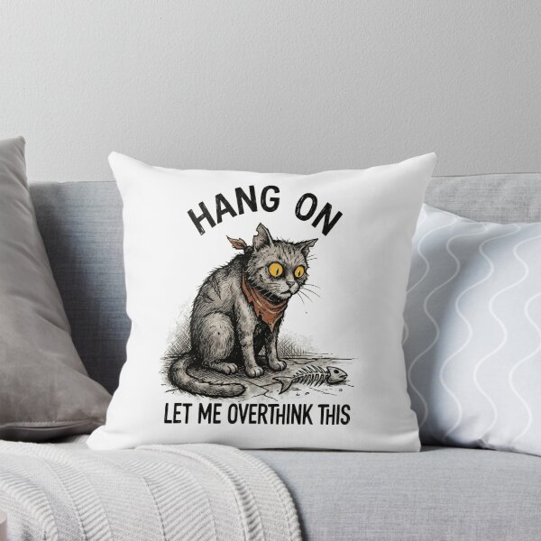 Item preview, Hang On Let Me Overthink This - Funny Anxious Street Cat Art designed and sold by devilfronty.