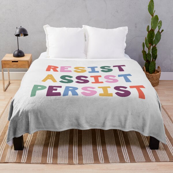 Item preview, RESIST ASSIST PERSIST designed and sold by lisajaynemurray.