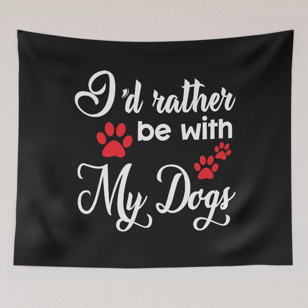 Item preview, I Would Rather Be With My Dogs designed and sold by karmastore.
