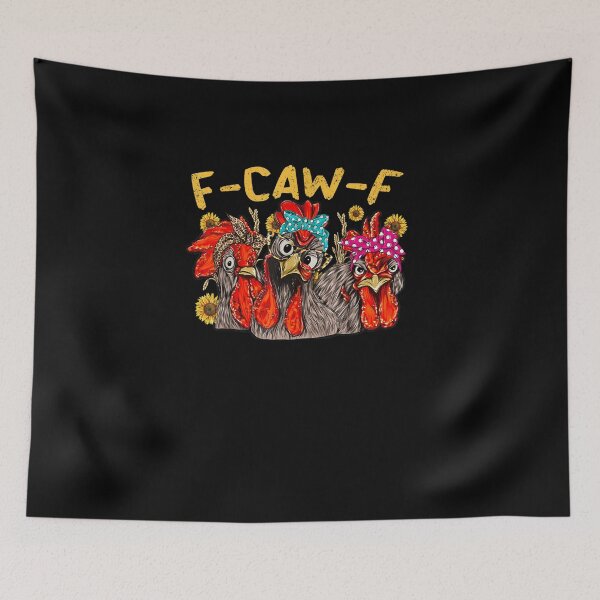 Item preview, F CAW F Chicken Tee Men Women Funny F-CAW-F Sarcastic  designed and sold by Juansustait.