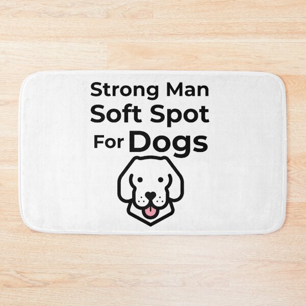 Item preview, Strong Man Soft Spot for Dogs designed and sold by FWAHAB.