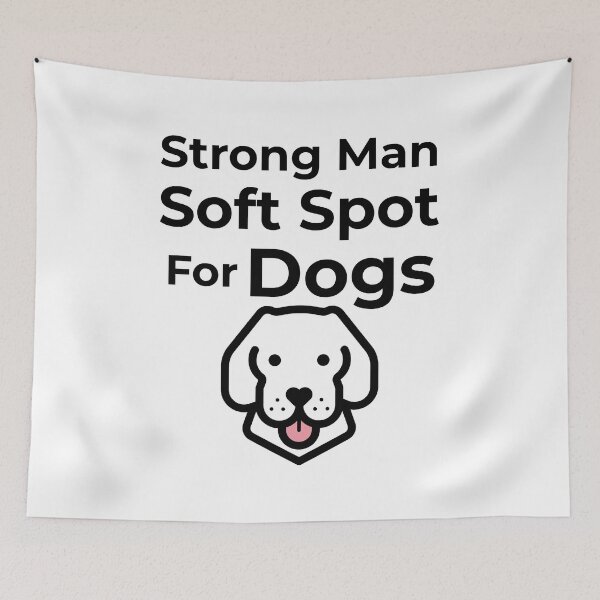 Item preview, Strong Man Soft Spot for Dogs designed and sold by FWAHAB.