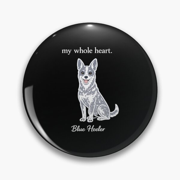 Item preview, Blue Heeler. My Whole Heart designed and sold by kel72.