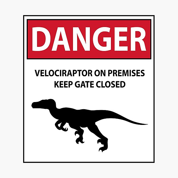 Keep the Gate Closed Sign (Raptors) Photographic Print