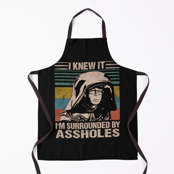 Item preview, Dark Helmet Spaceballs I Knew It I'M Surrounded By Assholes designed and sold by Elegant Funny Designs..
