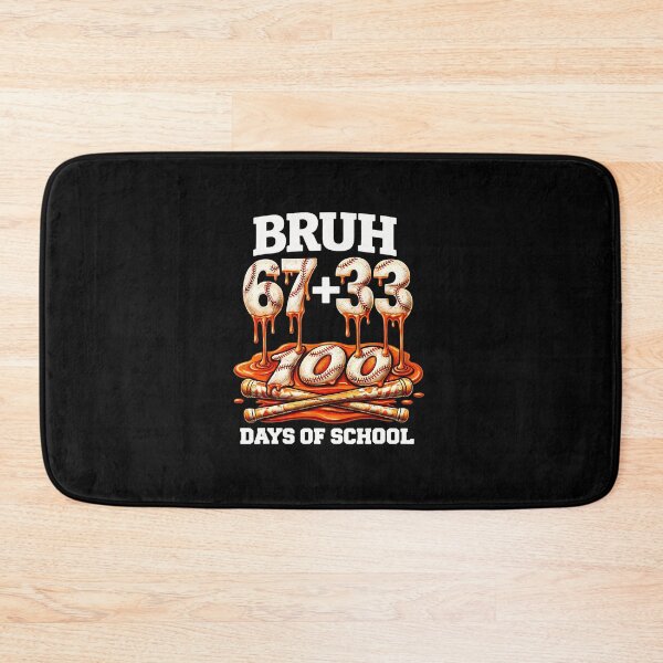 Item preview, BRUH 67 + 33 100 Days of School Baseball Design designed and sold by gladysenglish.