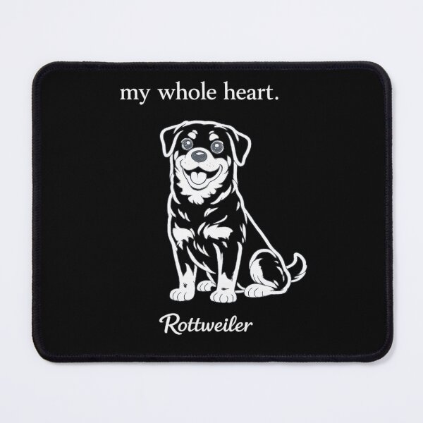 Item preview, Rottweiler My Whole Heart designed and sold by kel72.