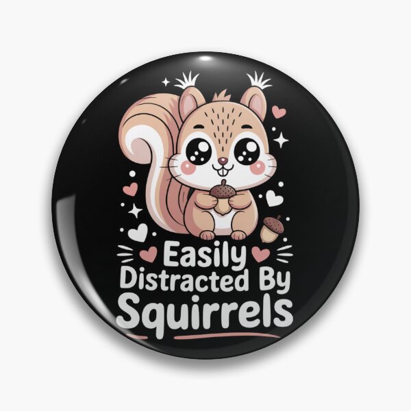 Item preview, Easily Distracted by Squirrels Kawaii Design designed and sold by Peter Stawicki.