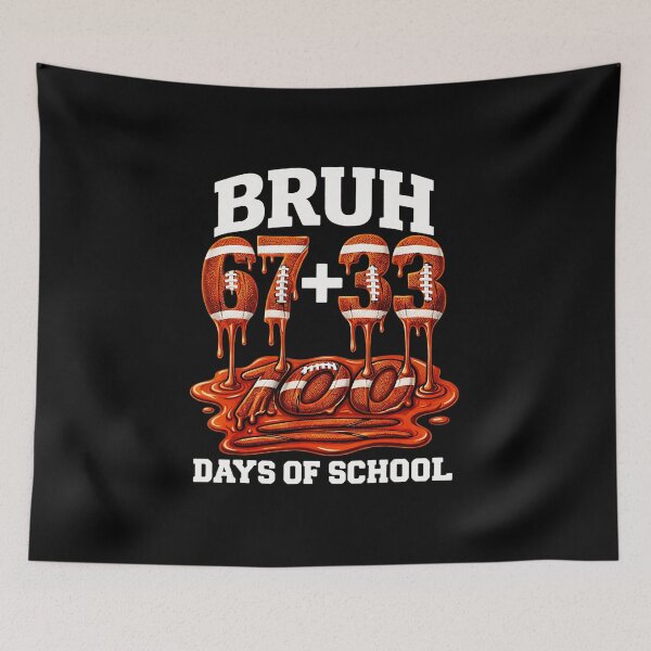 Item preview, BRUH 67 + 33 100 DAYS OF SCHOOL Football Funny  designed and sold by gladysenglish.