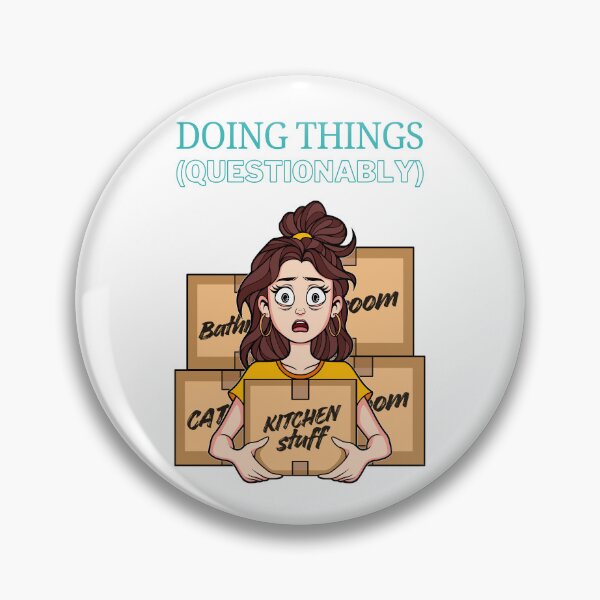 Item preview, Doing Things - Questionably - Stressed Woman on Moving Day designed and sold by ObsidianDaz.