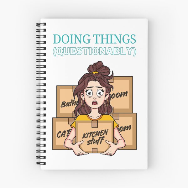 Item preview, Doing Things - Questionably - Stressed Woman on Moving Day designed and sold by ObsidianDaz.