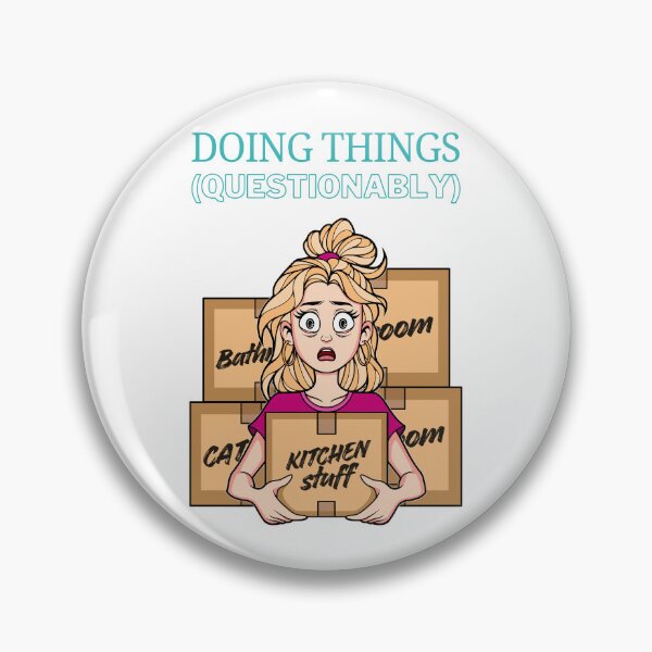 Item preview, Doing Things - Questionably - Stressed Woman on Moving Day designed and sold by ObsidianDaz.