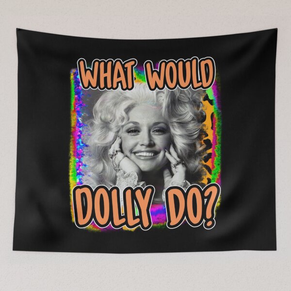 Item preview, What would Dolly do wwdd designed and sold by QuyChoaCmL.