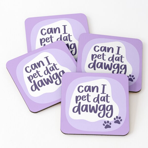 Item preview, Can I Pet That Dog Funny Viral TikTok Sound / Meme / Vine designed and sold by Summer Johnson.