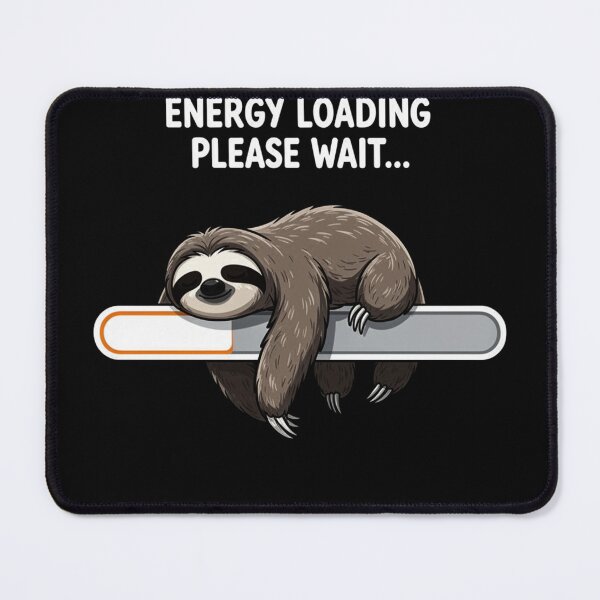 Item preview, Energy Loading… Please Wait — Funny Sloth Loading Bar Design designed and sold by WearContext.