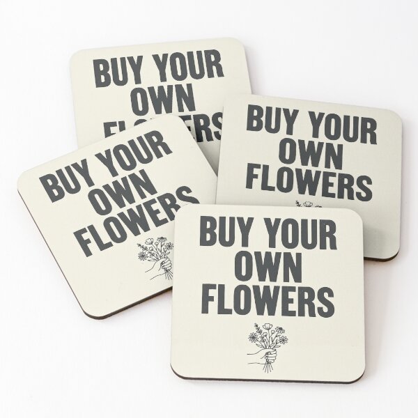 Item preview, Buy Your Own Flowers | Independent Woman Quote designed and sold by ryanguas.