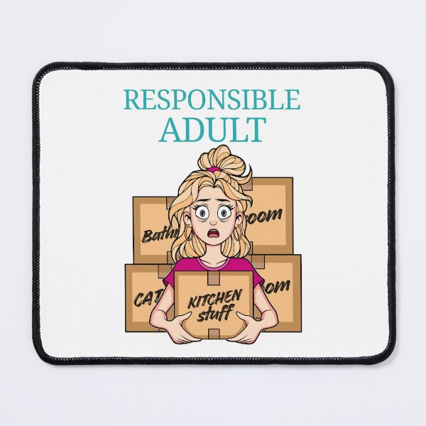 Item preview, Responsible Adult Stressed Woman on Moving Day designed and sold by ObsidianDaz.