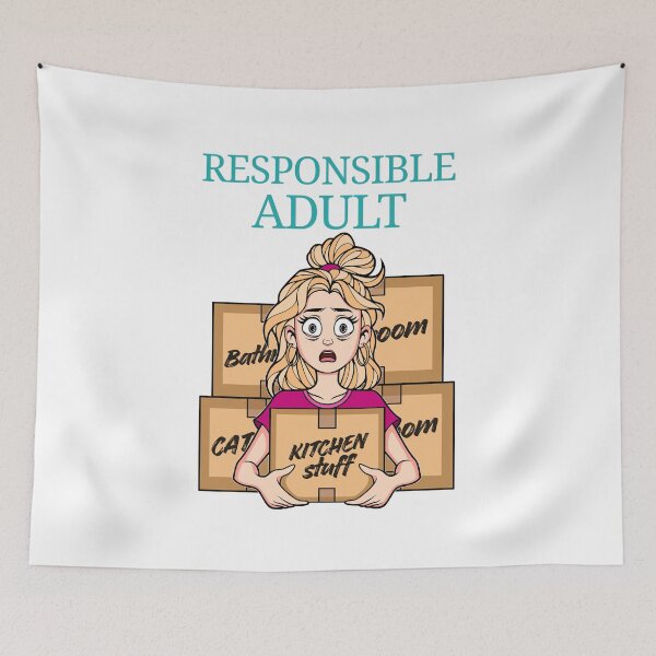 Item preview, Responsible Adult Stressed Woman on Moving Day designed and sold by ObsidianDaz.