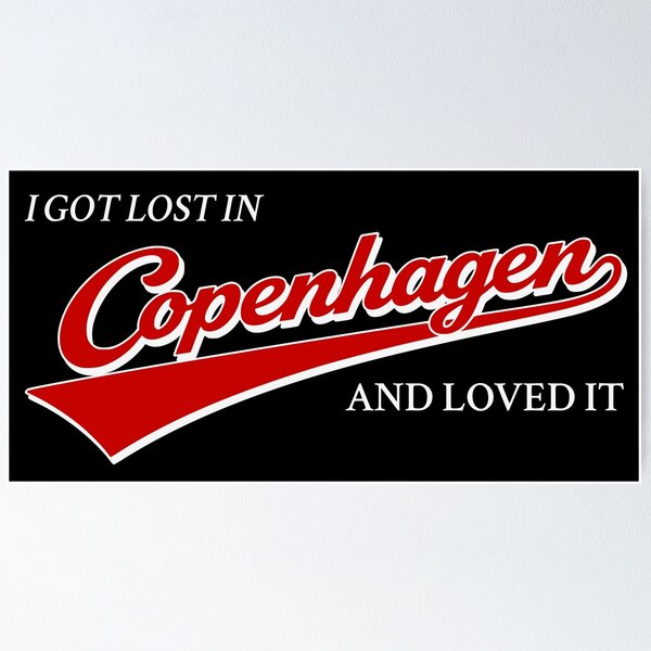 Item preview, I Got Lost In Copenhagen And Loved It designed and sold by Place-Heritages.