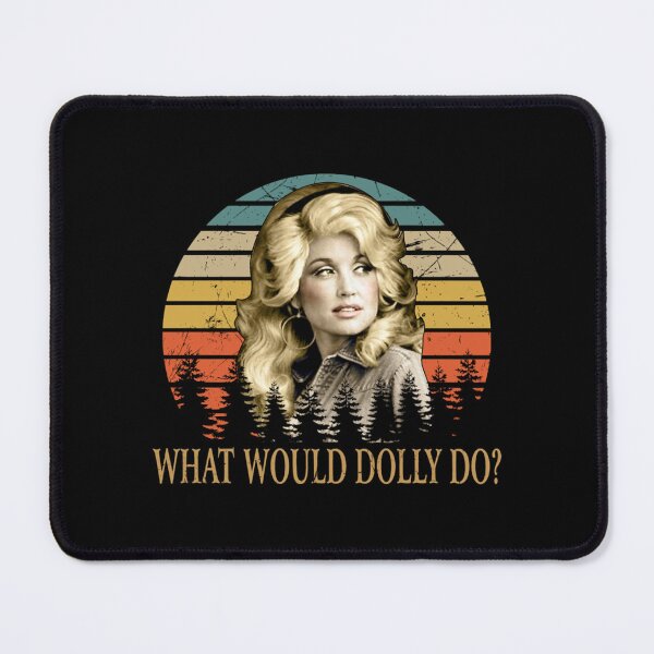 Item preview, What Would Dolly Do Country designed and sold by QuyChoaCmL.