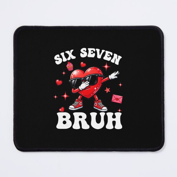 Item preview, SIX SEVEN 67 BRUH Valentines Day Dab Heart Meme designed and sold by gladysenglish.