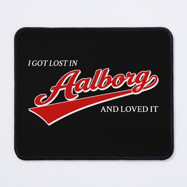 Item preview, I Got Lost In Aalborg And Loved It designed and sold by Place-Heritages.