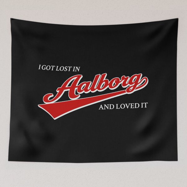 Item preview, I Got Lost In Aalborg And Loved It designed and sold by Place-Heritages.