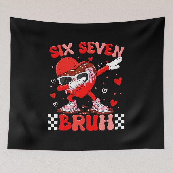 Item preview, SIX SEVEN BRUH Valentines Day Dab Heart Meme designed and sold by gladysenglish.