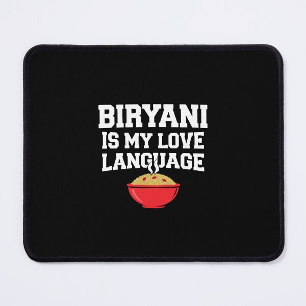 Item preview, Biryani is my love language  designed and sold by DreamBigShirts.