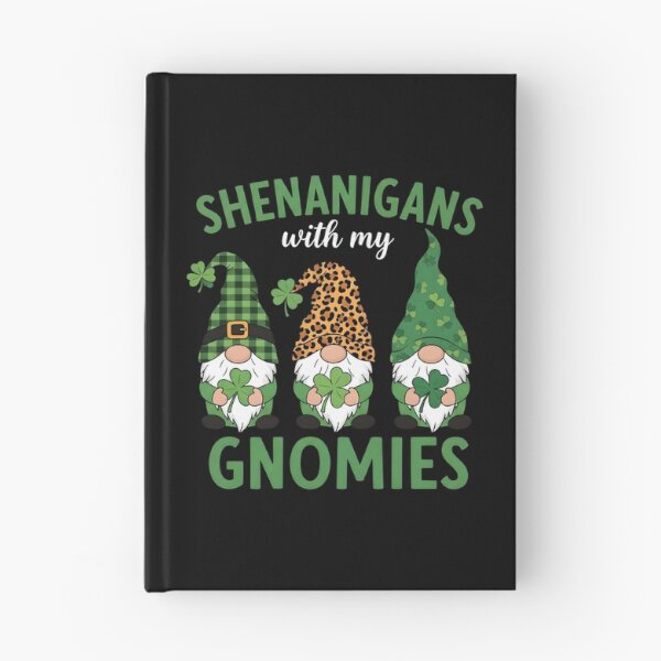 Item preview, Shenanigans with My Gnomies Shamrock St Patricks Day Funny designed and sold by OlakunleOloroz.