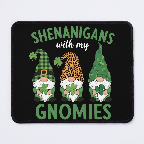 Item preview, Shenanigans with My Gnomies Shamrock St Patricks Day Funny designed and sold by OlakunleOloroz.