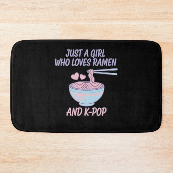 Item preview, Just A Girl Who Loves Ramen And K-Pop Music Korea designed and sold by LuminOrb.