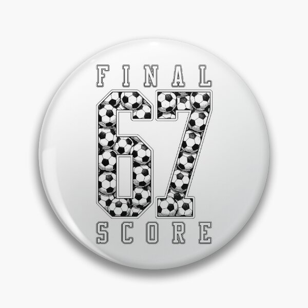 Item preview, 67 Soccer Player Football Funny Final Score Ball Players designed and sold by GrandeDuc.