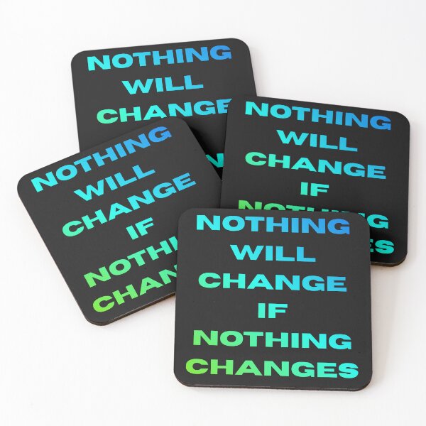 Item preview, Nothing Will Change If Nothing Changes – Motivational Quote Design designed and sold by Sparkofart07.