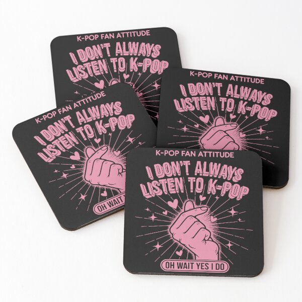 Item preview, I Dont Always Listen To K-Pop Oh Wait Yes I Do designed and sold by LuminOrb.