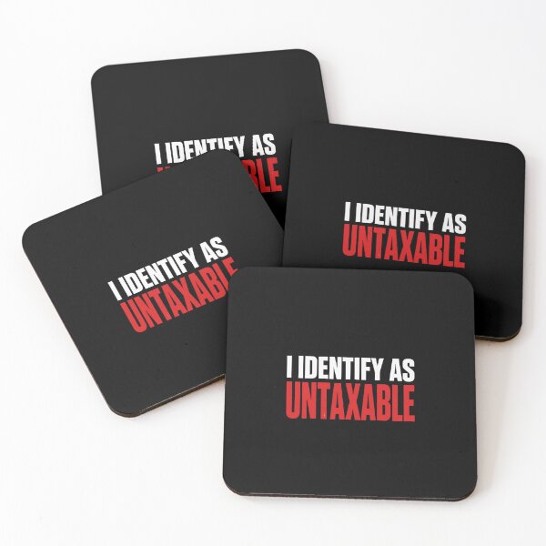 Item preview, I Identify As Untaxable | Funny Taxation Is Theft Libertarian designed and sold by MotivAura.