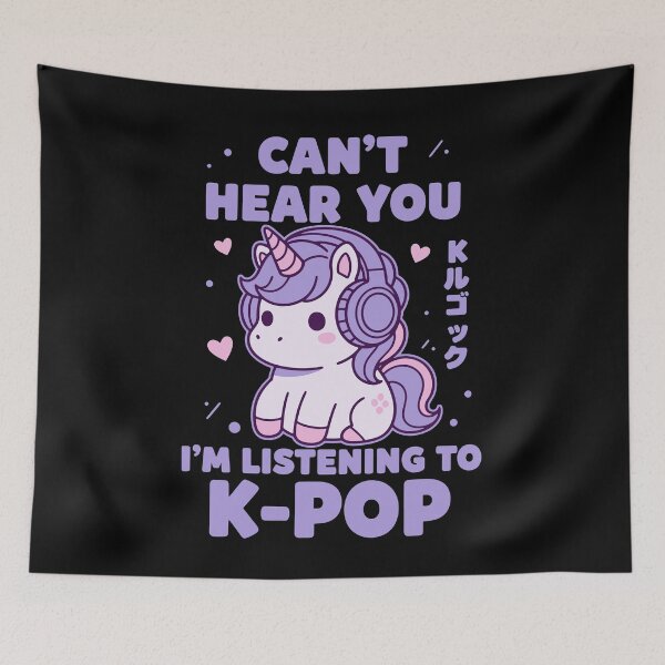 Item preview, Cant Hear You Im Listening To K-Pop Unicorn designed and sold by LuminOrb.
