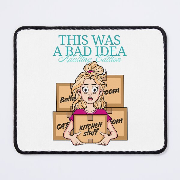 Item preview, Adulting Was a Bad Idea - Stressed Woman on Moving Day designed and sold by ObsidianDaz.