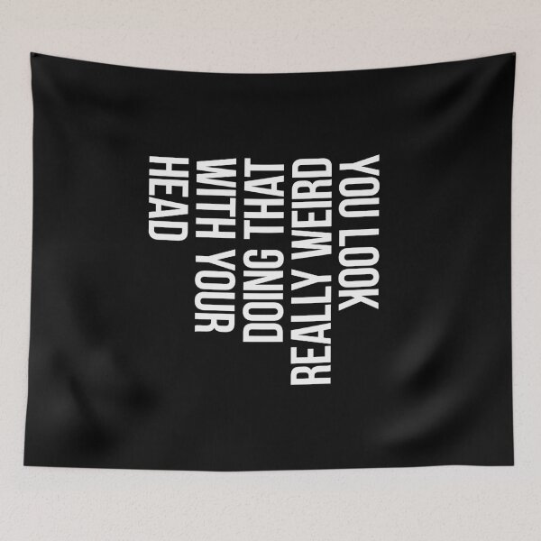 Item preview, You Look Really Weird Funny Sarcastic Quote About Reading Weird Text designed and sold by w1ckerman.