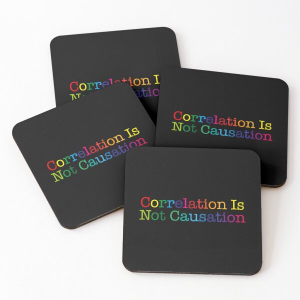 Item preview, Correlation Not Causation Quote designed and sold by tctyyoztse23.
