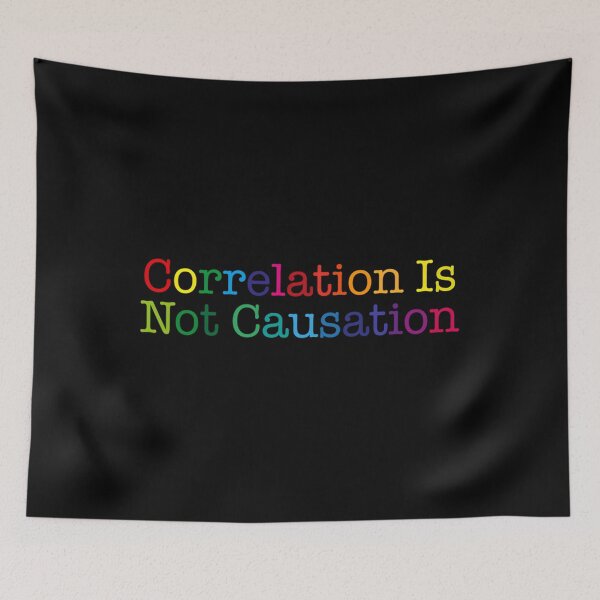 Item preview, Correlation Not Causation Quote designed and sold by tctyyoztse23.