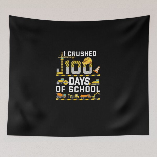 Item preview, I Crushed 100 Days Of School Construction Truck designed and sold by MatherFisher.