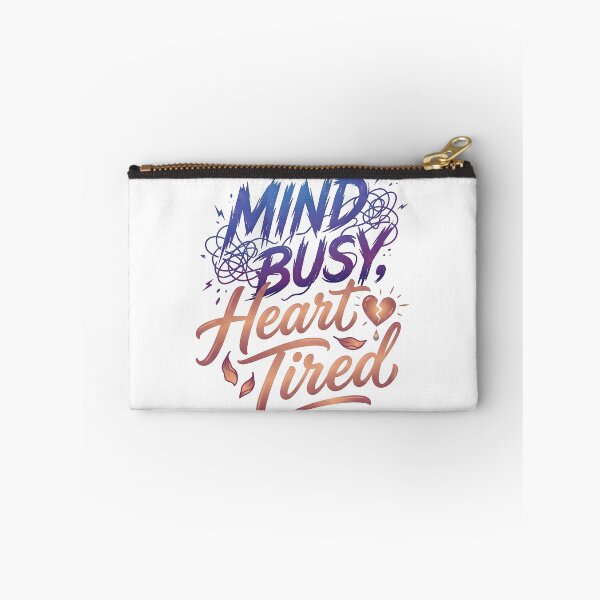 Item preview, mind busy, tired heart, heart break, busy, mind designed and sold by TrueArtVibes.