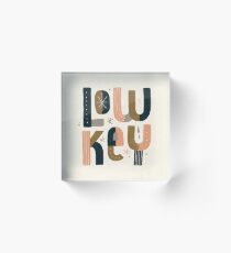 Low Key Acrylic Block