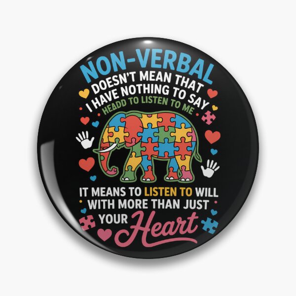 Item preview, Non-verbal Doesn_t Mean I Have Nothing To Say Autism 3 designed and sold by lilensgavadur.
