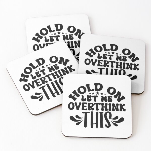 Item preview, Hold on Let Me Overthink This designed and sold by Mystic & Celestial Art.