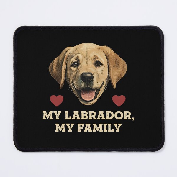 Item preview, My Labrador, My Family designed and sold by Srijon shop.