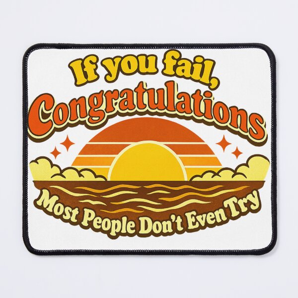 Item preview, If You Fail, Congratulations – Retro Groovy Motivation Quote Design designed and sold by Creative Expressions By JLDesigns.